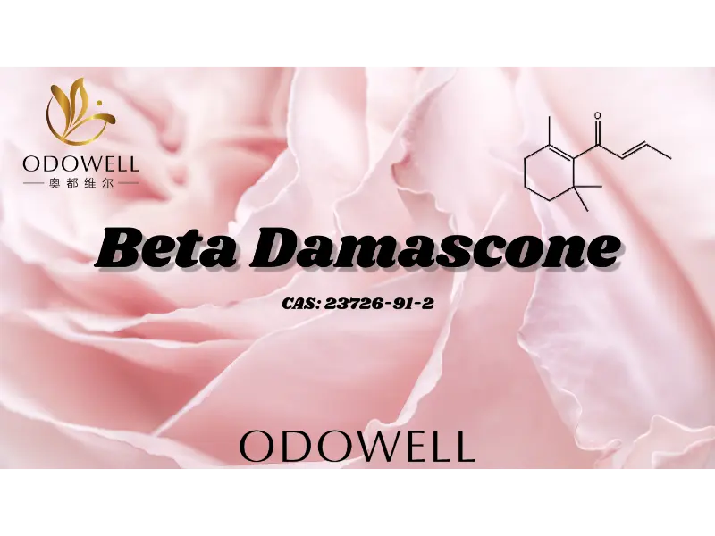 Beta Damascone - ODOWELL को फलफूल-फ्लोरल गहिराईको लागि शक्तिशाली गुलाब केटोन