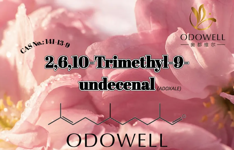 ODOWELL सिफारिस गर्दछ 2,6,10-Trimethyl-9-undecenal Fresh Aldehydic Floral and Watery Fragrance Applications को लागि